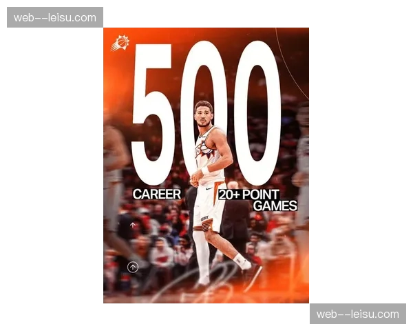 太阳三分投射能力成关键 布克健康状态决定球队上限